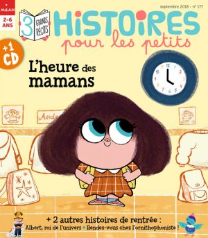 Subscribe to Histoires pour les petits  Children's Magazines  UNIPresse